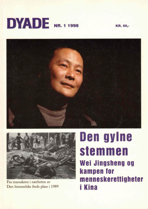 Dyade 1998/01: Den gylne stemmen. Wei Jingheng og kampen for menneskerettigheter i Kina