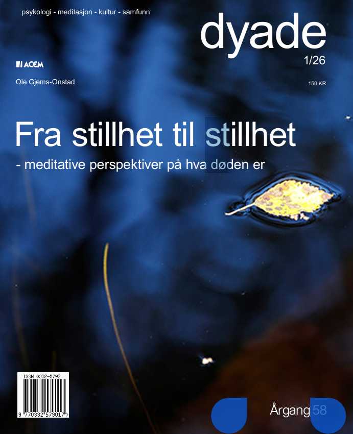 Dyade 2026/1 Fra stillhet til stillhet