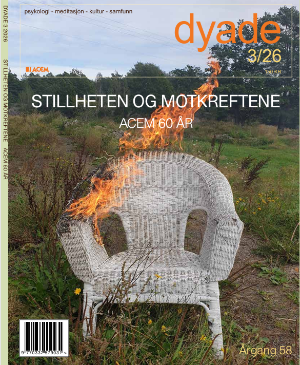 Dyade 2026/3 STILLHETEN OG MOTKREFTENE